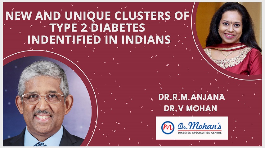 NEW AND UNIQUE CLUSTERS OF TYPE 2 DIABETES INDEMNIFIED IN INDIANS