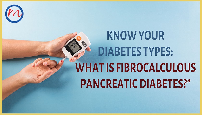 Fibrocalculous Pancreatic Diabetes?”