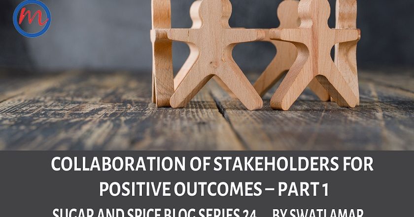 Collaboration of Stakeholders for Positive Outcomes